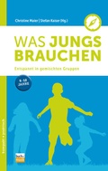 Cover: Was Jungs brauchen - Praxisverlag buch+musik bm gGmbH