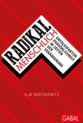 Cover: Radikal menschlich - GABAL