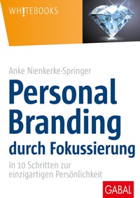 Abbildung von: Personal Branding durch Fokussierung - GABAL