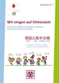 Abbildung von: Wir singen auf Chinesisch - Huang, Hefei
