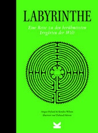 Enlarge image Cover: Labyrinthe - Laurence King Verlag