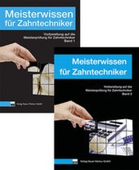 Abbildung von: Meisterwissen für Zahntechniker, Band 1 und 2, Set - Neuer Merkur