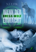 Cover: Wenn der Omega-Wolf erwacht - Dead Soft Verlag