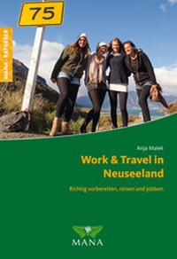 Abbildung von: Work & Travel in Neuseeland - MANA-Verlag