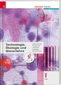 Cover: Technologie, &Ouml;kologie und Warenlehre V HAK - Trauner Verlag