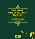 Cover: Die Wege der geraubten B&uuml;cher - KWB-Verlag