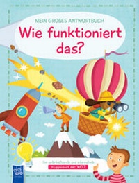 Abbildung von: Mein großes Antwortbuch - Wie funktioniert das? - Yoyo Books