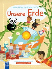 Abbildung von: Mein großes Antwortbuch - Unsere Erde - Yoyo Books