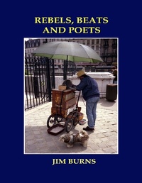 Enlarge image Cover: Rebels, Beats and Poets - Lulu.com