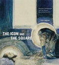 Cover: The Icon and the Square - Pennsylvania State University Press