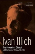 Cover: The Powerless Church and Other Selected Writings, 1955-1985 - Pennsylvania State University Press