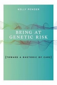 Enlarge image Cover: Being at Genetic Risk - Pennsylvania State University Press