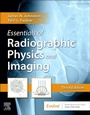 Cover: Essentials of Radiographic Physics and Imaging E-Book - Mosby