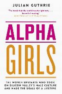 Abbildung von: Alpha Girls - Piatkus Books