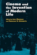 Cover: Cinema and the Invention of Modern Life - Naval Institute Press