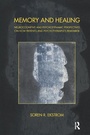 Cover: Memory and Healing - Routledge