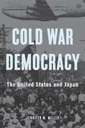 Cover: Cold War Democracy - Harvard University Press