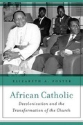Cover: African Catholic - Harvard University Press