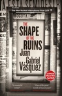 Cover: The Shape of the Ruins - MacLehose Press