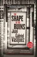 Cover: The Shape of the Ruins - MacLehose Press