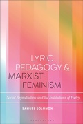 Cover: Lyric Pedagogy and Marxist-Feminism - Bloomsbury Academic