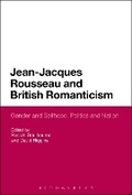 Cover: Jean-Jacques Rousseau and British Romanticism - Bloomsbury Academic