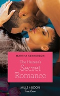 Cover: The Heiress's Secret Romance - Mills & Boon