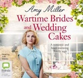 Cover: Wartime Brides and Wedding Cakes - Bolinda Audio Books