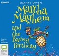Cover: Martha Mayhem and the Barmy Birthday - Bolinda/Bonnier Audio