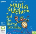Cover: Martha Mayhem and the Barmy Birthday - Bolinda/Bonnier Audio