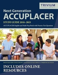 Enlarge image Cover: Next Generation ACCUPLACER Study Guide 2018-2019 - TRIVIUM TEST PREP