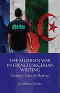 Cover: The Algerian War in French/Algerian Writing - University of Wales Press