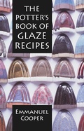 Cover: The Potter's Book of Glaze Recipes - Herbert Press Ltd