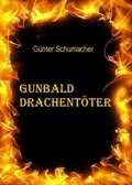 Cover: Gunbald Drachent&ouml;ter Band I, II und III - epubli