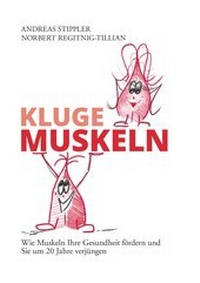 Abbildung von: Kluge Muskeln - Delta X Verlag e.U.