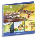 Cover: Das Volk Israel in &Auml;gypten. Die H&ouml;rbibel f&uuml;r Kinder. Audio-CD. Gelesen von Katharina Thalbach und Ulrich Noethen - Don Bosco Medien