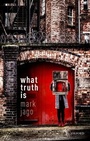 Cover: What Truth Is - OUP eBook