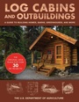 Cover: Log Cabins and Outbuildings - Skyhorse Publishing