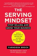 Cover: The Serving Mindset - Skyhorse Publishing