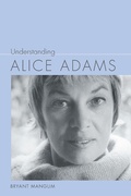 Cover: Understanding Alice Adams - University of South Carolina Press
