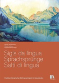 Cover: Sigls da lingua - Sprachspr&uuml;nge - Salti di lingua - Chronos