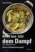 Cover: Alles aus dem Dampf - AT Verlag