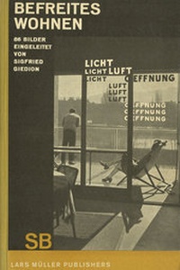 Abbildung von: Sigfried Giedion: Befreites Wohnen - Lars Müller Publishers