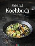 Cover: UrDinkel Kochbuch - FONA Verlag