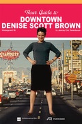 Cover: Your Guide to Downtown Denise Scott Brown - Park Books