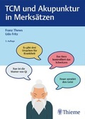 Cover: TCM und Akupunktur in Merks&auml;tzen - Thieme