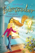 Cover: Eulenzauber (9). Der gro&szlig;e Herzenswunsch - Arena
