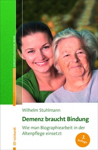 Abbildung von: Demenz braucht Bindung - Ernst Reinhardt Verlag