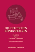 Cover: Die deutschen K&ouml;nigspfalzen. Band 5: Bayern - Vandenhoeck & Ruprecht