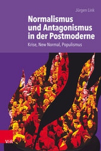 Enlarge image Cover: Normalismus und Antagonismus in der Postmoderne - Vandenhoeck & Ruprecht